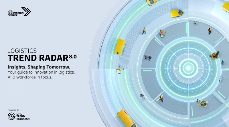 AI takes action while people remain at the centre of logistics, finds DHL Logistics Trend Radar